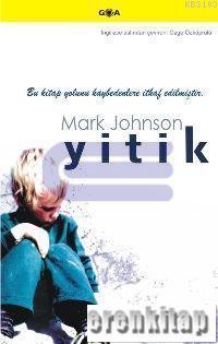 GOA Basım Yayın, Yitik, Mark Johnson