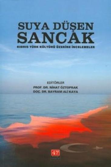 47 Numara Yayıncılık, Suya Düşen Sancak, Nihat Öztoprak