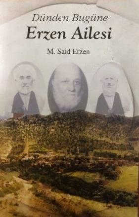 Eser Sahibinin Kendi Yayını, Dünden Bugüne Erzen Ailesi, M. Said Erzen