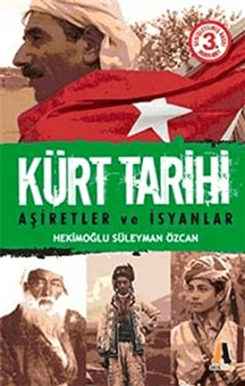 Akis Kitap, Kürt Tarihi : Aşiretler ve İsyanlar, Süleyman Özcan Hekimoğlu