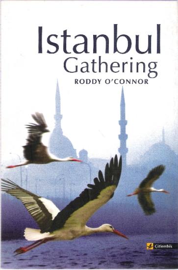 Çitlembik Yayınları, Istanbul Gathering, Roddy O’Connor