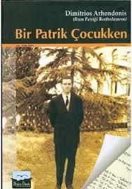 Bizim Deniz Yayınları, Bir Patrik Çocukken, Dimitrios Arhondonis