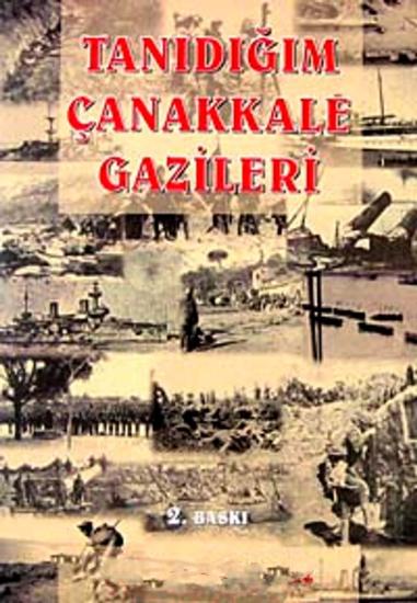 Eser Sahibinin Kendi Yayını, Tanıdığım Çanakkale Gazileri, Ömer Mustafa Dönmez