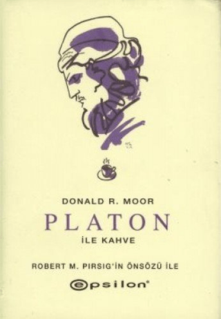 Epsilon Yayınevi, Platon ile Kahve, Donald R. Moor