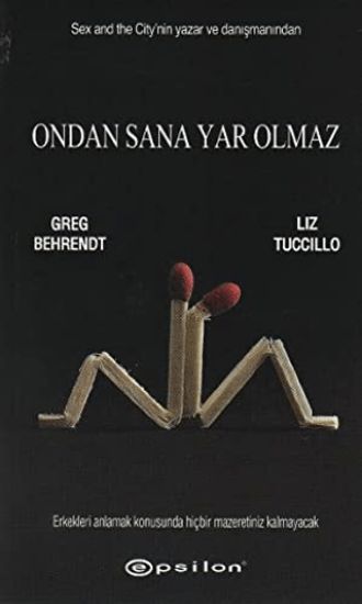 Epsilon Yayınevi, Ondan Sana Yar Olmaz, Greg Behrendt , Liz Tuccillo