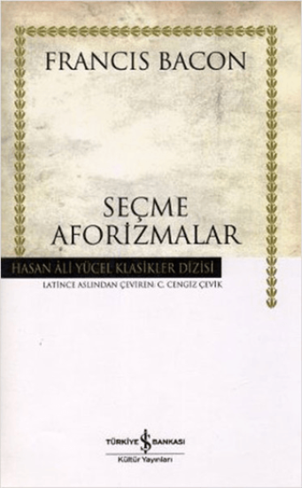 İş Bankası Kültür Yayınları, Seçme Aforizmalar, Francis Bacon