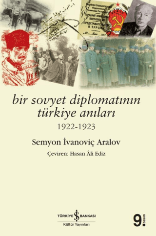 İş Bankası Kültür Yayınları, Bir Sovyet Diplomatının Türkiye Anıları, Semyon İvanoviç Aralov