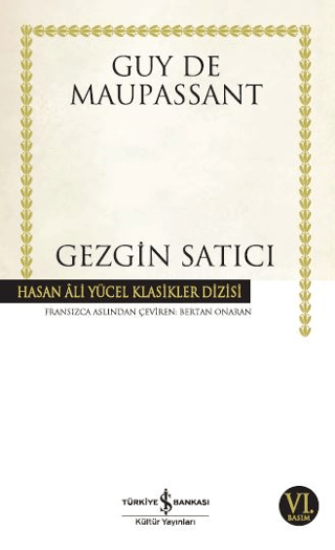 İş Bankası Kültür Yayınları, Gezgin Satıcı, Guy de Maupassant