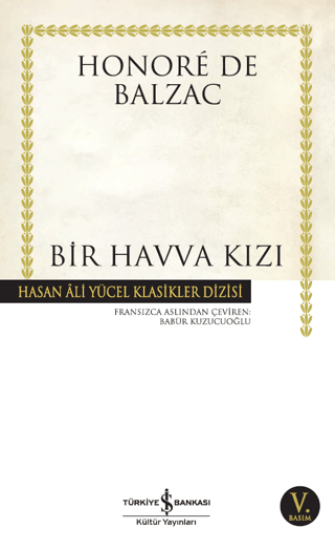 İş Bankası Kültür Yayınları, Bir Havva Kızı, Honore de Balzac