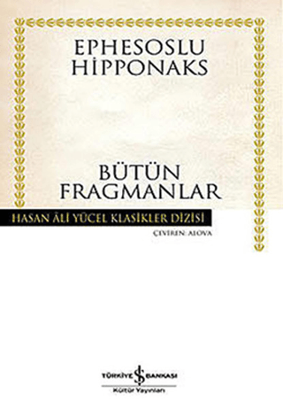 İş Bankası Kültür Yayınları, Bütün Fragmanlar, Ephesoslu Hipponaks