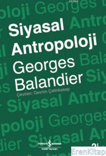 İş Bankası Kültür Yayınları, Siyasal Antropoloji, Georges Balandier