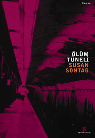 Agora Kitaplığı, Ölüm Tüneli, Susan Sontag