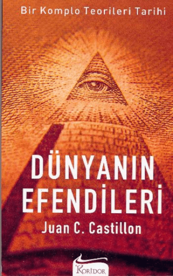 Koridor Yayıncılık, Dünyanın Efendileri, Juan C. Castillon