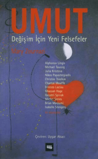 Literatür Yayıncılık, Umut - Değişim İçin Felsefeler, Mary Zournazi