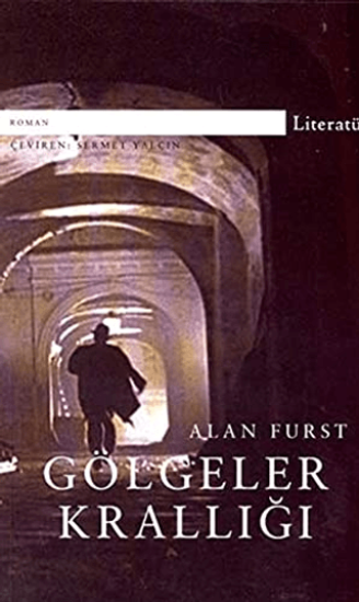 Literatür Yayıncılık, Gölgeler Krallığı, Alan Furst