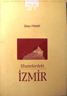 Apikam, Efsanelerdeki İzmir : 19. Yüzyıl’da İzmir İncelemeleri, İlhan Pınar