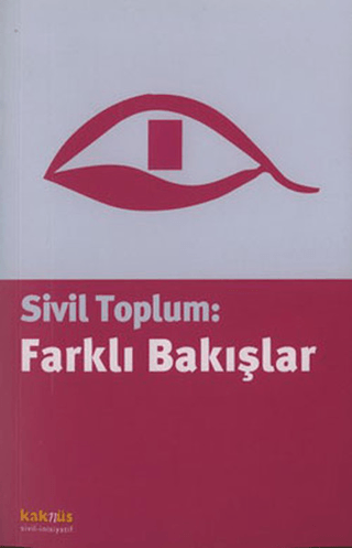 Kaknüs Yayınları, Sivil Toplum : Farklı Bakışlar, Kolektif