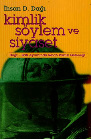 İmge Kitabevi Yayınları, Kimlik Söylem ve Siyaset, İhsan D. Dağı