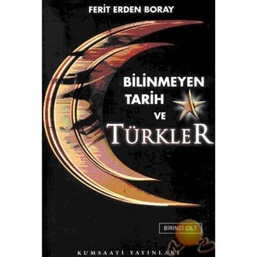 Kum Saati Yayınları, Bilinmeyen Tarih ve Türkler Cilt 2, Ferit Erden Boray