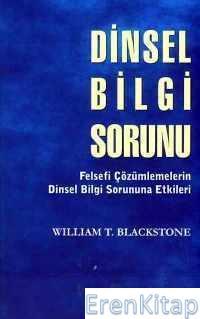 Ataç Yayınları, Dinsel Bilgi Sorunu, Wıllıam T. Blackstone 