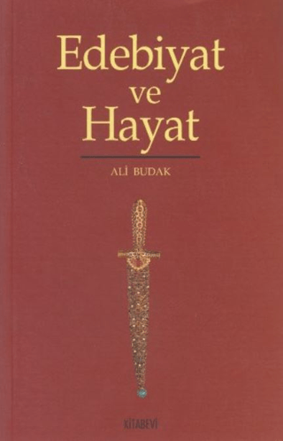 Kitabevi Yayınları, Edebiyat ve Hayat, Ali Budak