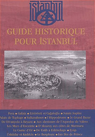 Tarih Vakfı Yurt Yayınları, Guide Historique Pour İstanbul, Kolektif