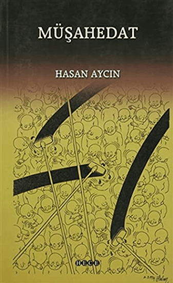 Hece Yayınları, Müşahedat, Hasan Aycın