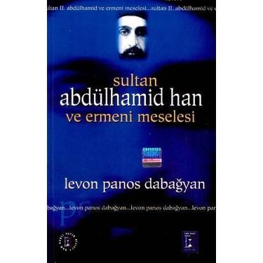 Kum Saati Yayınları, Sultan Abdülhamid Han ve Ermeniler, Levon Panos Dabağyan