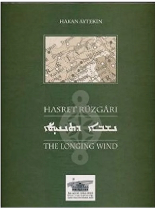 Eser Sahibinin Kendi Yayını, Hasret Rüzgarı : the Longing Wind, Hakan Aytekin