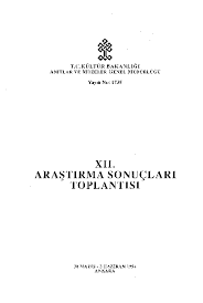 Kültür ve Turizm Bakanlığı Yayınları, 12. (XII) Araştırma Sonuçları Toplantısı. 30 Mayıs - 3 Haziran 1994 Ankara, Kolektif