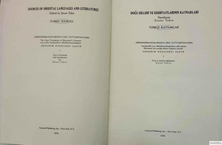 The Department of Near Eastern Languages & Civilizations Harvard University, The Uigur Translation of Sthiramati’s Commentary on the Vasubandhu’s : Vasabandhu’nun Abhidharmakosasastra Adlı Eserine Sth