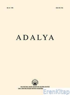 AKMED, Koç Üniversitesi, Suna & İnan Kıraç Akdeniz Medeniyetleri Araştırma Merkezi, Adalya : Sayı 03, Yıl 1998, Kolektif