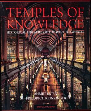 Temples of Knowledge : Historical Libraries of the Western World, Friedrich Krinzinger