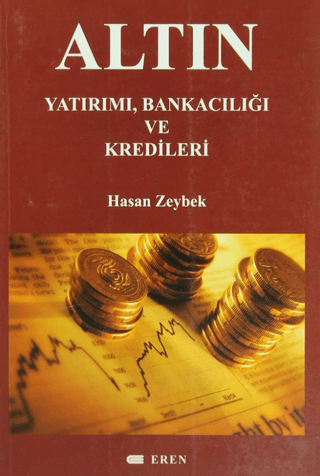 Altın Yatırımı Bankacılığı ve Kredileri