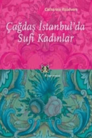 Çağdaş İstanbul’da Sufi Kadınlar