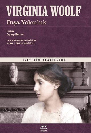 Dışa Yolculuk, Virginia Woolf, Çeviren: Zeynep Mercan, İletişim Yayınevi