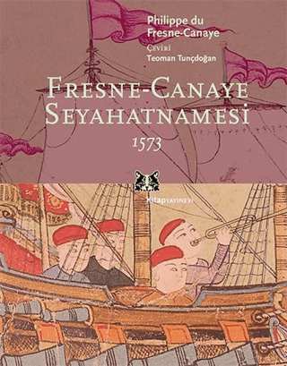 Fresne-Canaye Seyahatnamesi 1573