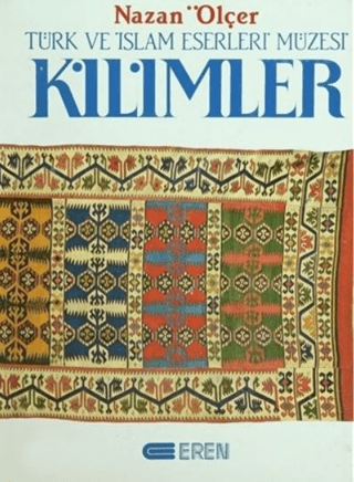 Kilimler-Türk ve İslam Eserleri Müzesi, Nazan Ölçer