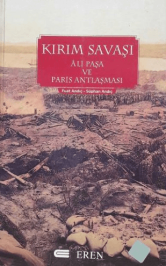 Kırım Savaşı Âli Paşa ve Paris Antlaşması, Fuat Andıç