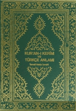 Kuran - ı Kerim ve Türkçe Anlamı (1 . Hamur Beyaz Kağıt , İsmail Hakkı İzmirli