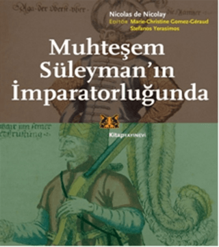 Muhteşem Süleyman’ın İmparatorluğunda