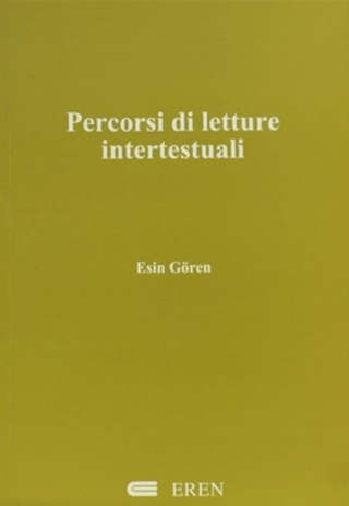 Percorsi di Letture Intertestuali, Esin Gören