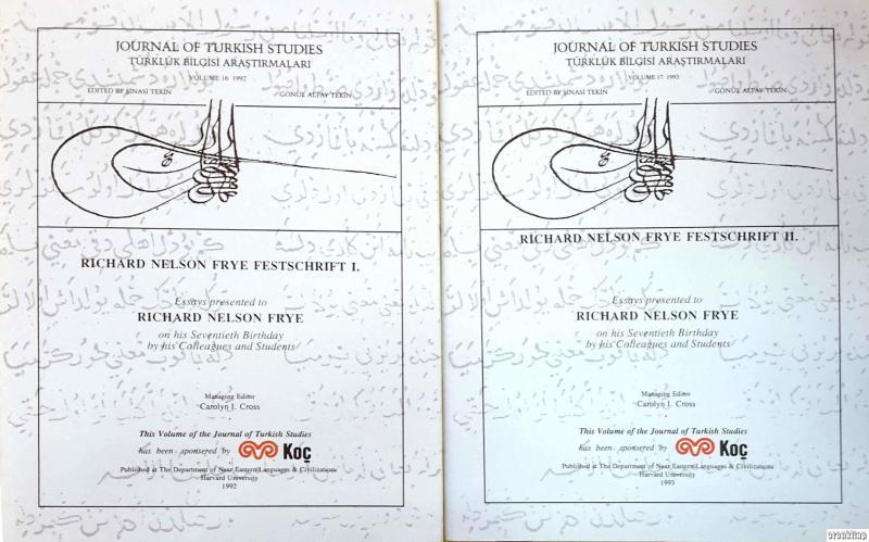 The Department of Near Eastern Languages & Civilizations Harvard University, Richard Nelson Frye Festschrift 1 - 2 Cilt, Richard Nelson Frye