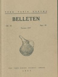 Türk Tarih Kurumu, Belleten : Sayı : 043-Yıl 1947 Ekim : Cilt : 11, Kolektif