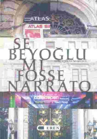 Se Beyoğlu mi fosse narrato, Fortunato Maresia