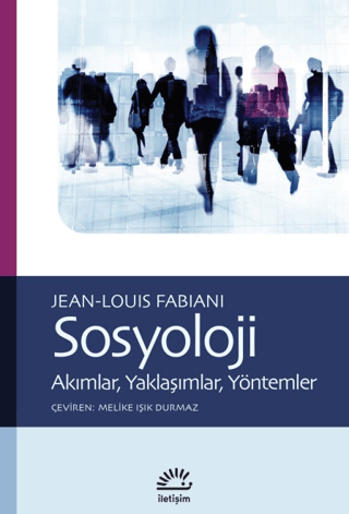 Sosyoloji, Jean - Louis Fabiani, İletişim Yayınevi