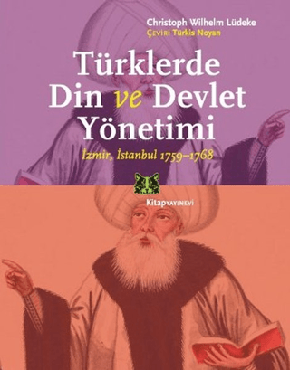 Türklerde Din ve Devlet Yönetimi İzmir, İstanbul 1759 - 1768