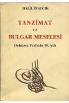 Tanzimat%20ve%20Bulgar%20Meselesi%20Doktora%20Tezi’nin%2050.%20Yılı