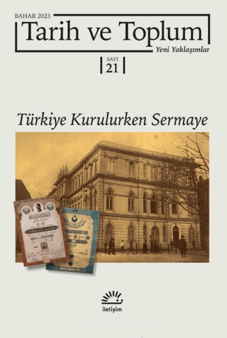 Tarih%20ve%20Toplum%20Yeni%20Yaklaşımlar%20Sayı:%2021%20-%20Bahar%202023