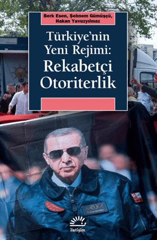 Türkiye’nin%20Yeni%20Rejimi:%20Rekabetçi%20Otoriterlik